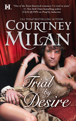 Title details for Trial by Desire by Courtney Milan - Wait list
